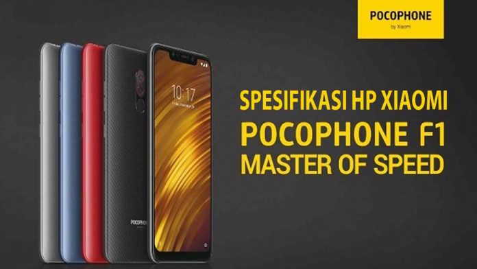 Spesifikasi HP Xiaomi Pocophone F1