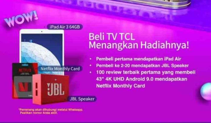 Buruan! TCL Sediakan Hadiah Menarik Buat Pembeli Produk Smart TV