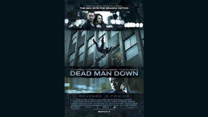 Sinopsis Dead Man Down Tentang Balas Dendam Pada Alphanose