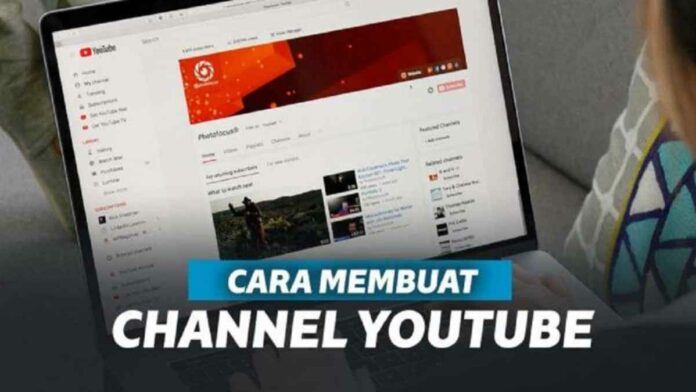 Cara Membuat Channel YouTube di PC