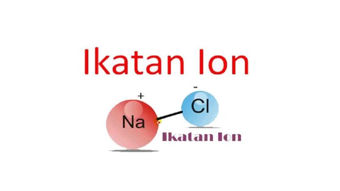 Contoh Ikatan Ion Salah Satunya Natrium Klorida / NaCl