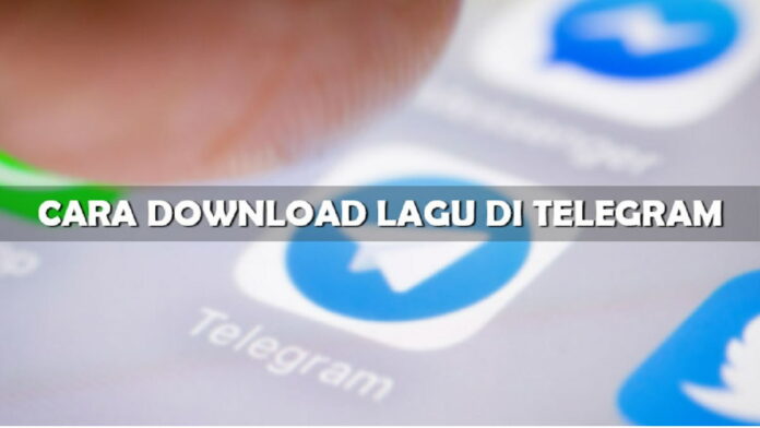 Cara Download Lagu di Telegram Menggunakan Bantuan Bot