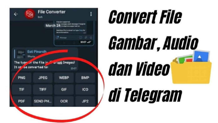 Telegram Bot File Converter, Fitur Ubah File ke Berbagai Format