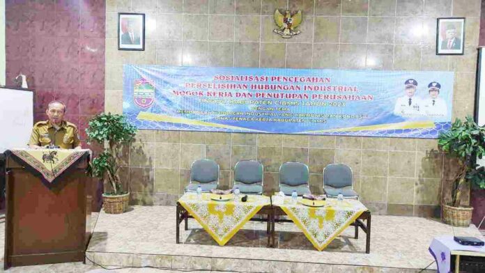 Disnaker Ciamis Gelar Sosialisasi Hubungan Industrial yang Harmonis dan Kondusif