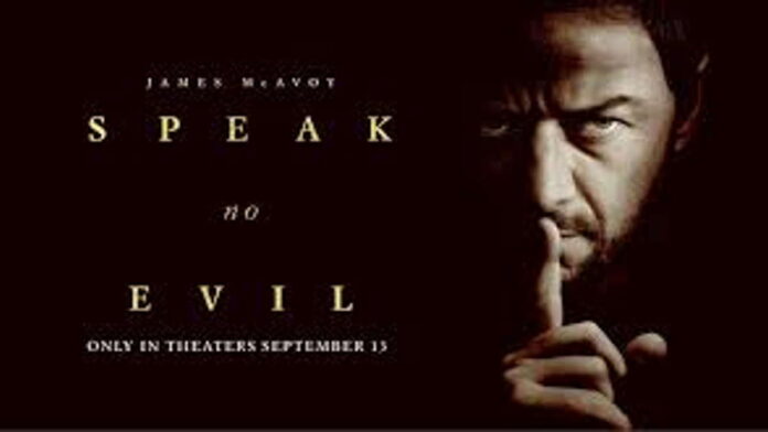 Sinopsis Film Speak No Evil bergenre horor thriller ini menceritakan tentang kasus teror salah satu keluarga ketika liburan.