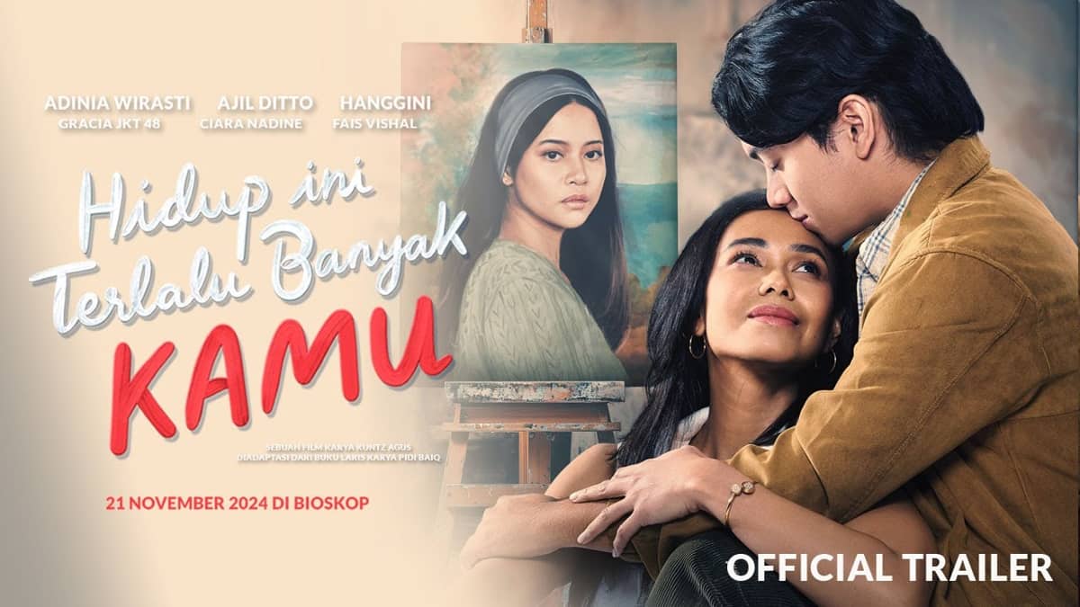 Sinopsis Film Hidup Ini Terlalu Banyak Kamu, Adaptasi Buku Pidi Baiq