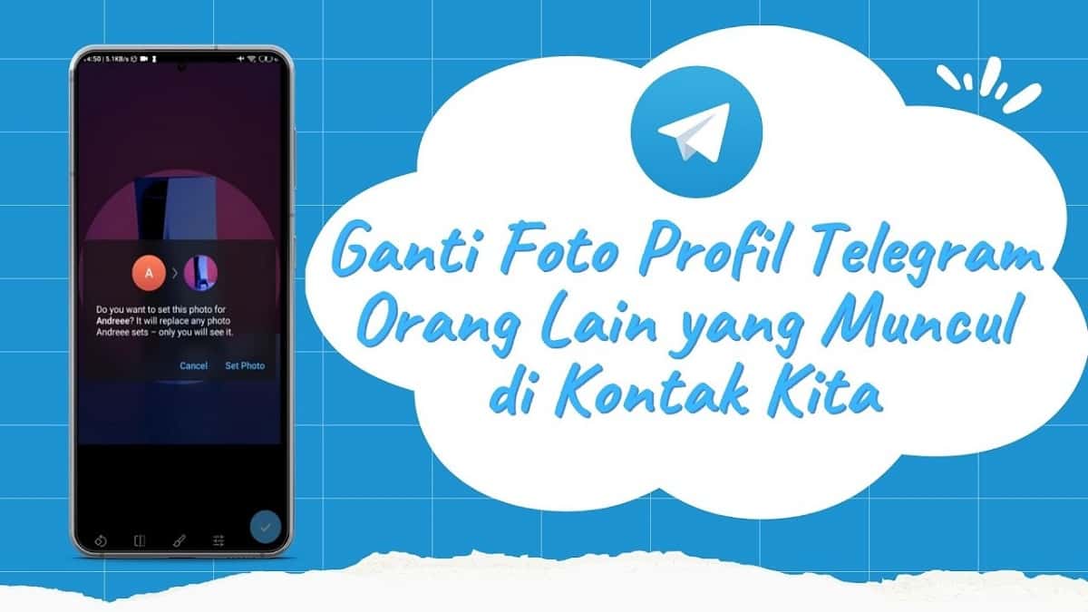 Custom Foto Profil Teman di Telegram, Tampilan Makin Personal