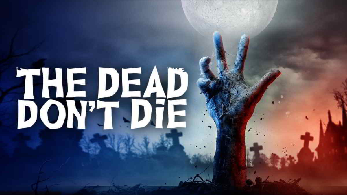 Film The Dead Don’t Die, Menghadapi Serangan Zombie