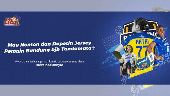 Mau Tiket VIP Nonton Proliga dan Jersey Bandung bjb Tandamata Gratis