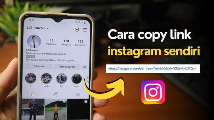 Cara Copy Link Akun Instagram dengan Mudah dan Cepat